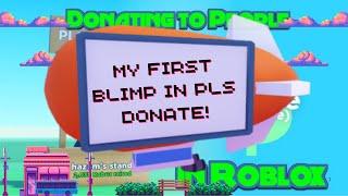 My First BLIMP In Pls Donate!!