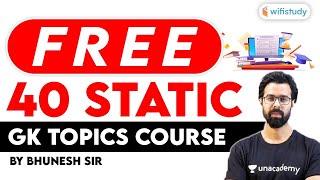 Free 40 Static GK Topics Course by Bhunesh Sharma