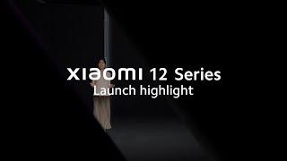 The Xiaomi 12 Series Global Launch Quick Recap