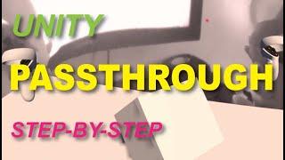 Meta Quest Passthrough Tutorial in Unity: Video 1#  Step-By-Step