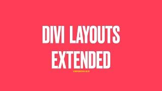 Divi Layouts Extended 2.5: New Panel, 200+ Layouts & Search!