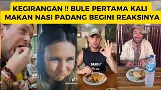 Begini Reaksi bule makan nasi Padang