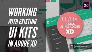 Working with existing UI kits in Adobe XD - UI/UX & Web Design using Adobe XD [6/42]