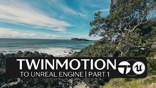 Twinmotion 2024.1 To Unreal Engine 5.4.2 | Exploring Mauao Part 1