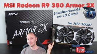 MSI AMD Radeon R9 380 Armor 2X - Noch zum zocken geeignet? Spielebenchmarks in 10 Games!