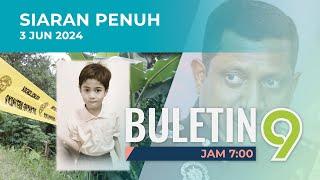 Kes Bunuh Zayn Rayyan: Bekas Pengasuh, 2 Ahli Keluarga Dipanggil | Buletin TV9, 3 Jun 2024