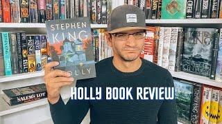 Stephen King’s Holly Book Review | SPOILERS!!! |