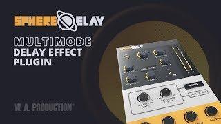 SphereDelay - Multimode Delay Effect Plugin (VST / VST3 / AU / AAX)