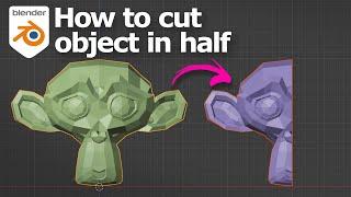 How to cut object in half in Blender