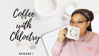Coffee with Chloetry | Ep 1 | Why I went from Happy Planner to Erin Condren