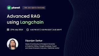 Advanced RAG using Langchain | RAG and Agents Bootcamp