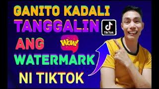 PAANO TANGGALIN ANG WATERMARK NI TIKTOK step by step