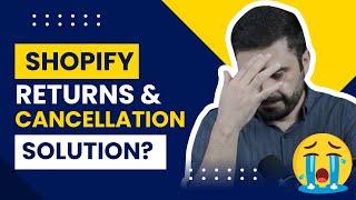 How to control returns and cancellations of Shopify ecommerce  in Pakistan