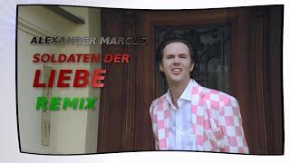 Alexander Marcus - "Soldaten Der Liebe" [Remix Music Video] | Atom Music