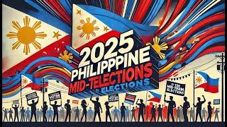 The High-Stakes 2025 Philippine Elections