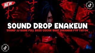 DJ DROP ENAKEUN V12 SOUND JJ KANE FULL BASS VIRAL TIKTOK TERBARU 2024 ( SLOWED X REVERB )