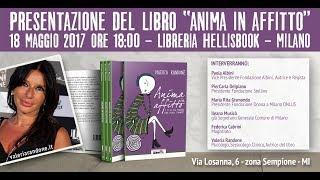 Valeria Randone - Presentazione del libro "Anima in Affitto" - 18 maggio 2017 Milano