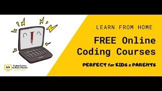 FREE Online Coding Courses for Kids & Parents