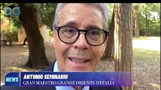 INTERVISTA A ANTONIO SEMINARIO (GRAN MAESTRO GRANDE ORIENTE D'ITALIA)