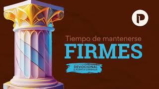 Tiempo de Mantenerse Firmes | 17 De Junio, 2024 | Devocional APC Pastor Mao