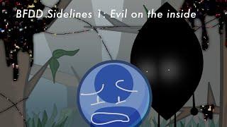 BFDD Sidelines 1: Evil on the inside