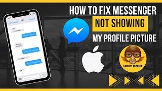 How to Fix Messenger Not Showing My Profile Picture ios ( After New Updates 2023 )