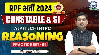 RPF Vacancy 2024 | RPF SI Constable 2024 | RPF Reasoning | PRACTICE SET-65 | Reasoning by Hitesh Sir