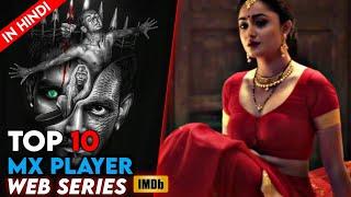 TOP 10 Best WEB SERIES on MX PLAYER Free (PART 1) ||Best INDIAN Web Series