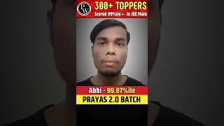 Abhi from PRAYAS 2.0 Scored 99.87%iles in JEE Main ||  #PhysicsWallah #jeemainresults