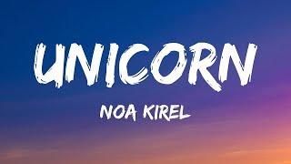 Noa Kirel - Unicorn (Lyrics)  | 1 Hour Version