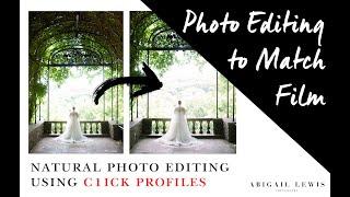 Natural Photo Editing | Matching Digital to Film Using C1ick Color Profiles in Lightroom