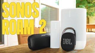 Sonos ROAM 2 vs. the BEST Bluetooth Speakers of 2024