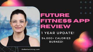 I Used Future Fitness App For 1 Year. Here's My Review!