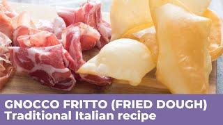 GNOCCO FRITTO (FRIED DOUGH) - Original Italian recipe