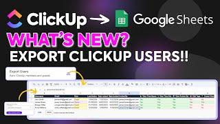 EXPORT ClickUp Users to Google Sheets Like a PRO!