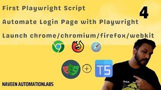 #4 - Login Page Script With Playwright- TypeScript ||How To Launch Chrome, Chromium, Firefox, WebKit