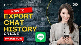 How To Download Line Chat History | Step-by-step video