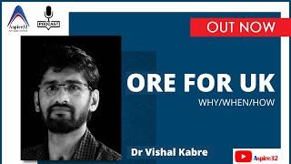 ORE EXAMS for Dentistry in UK |  PODCAST | Aspire32