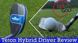 Teton Hybrid Driver Field Test - Can This Replace a Traditional Driver?