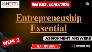 Entrepreneurship Essentials Week 2 NPTEL Assignment Answers | Jan 2025 | Learn in brief