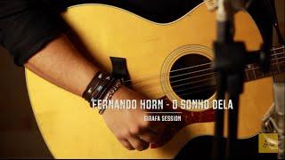 Fernando Horn - O Sonho Dela - Girafa Session