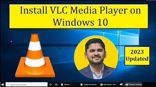Install VLC Media Player on Windows 10