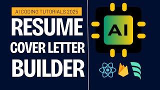 Build a Resume & Cover Letter Builder with React, Firebase & AI (Full Tutorial)  | 2025