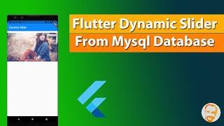 Flutter dynamic Slider from mysql database using php