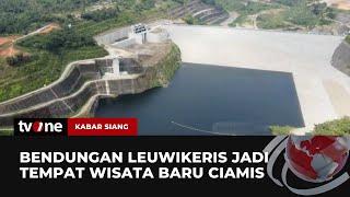 Pesona Bendungan Leuwikeris, Tempat Wisata Baru di Ciamis | Kabar Siang tvOne