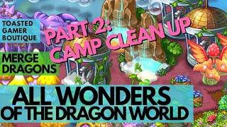 Merge Dragons Camp Clean Up : Follow Up Organization After All Wonders Video