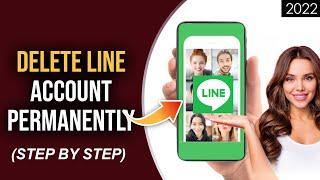 How To Delete LINE Account Permanently 2022 | Line Account Close, Deletion Guide | Line App