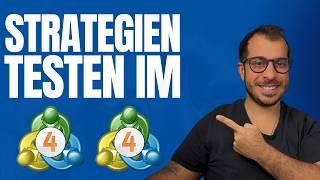 MetaTrader 4 (MT4) Strategietester: Einfache Strategien & Roboter testen [Anleitung]