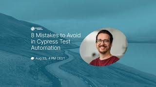 8 Mistakes to Avoid in Cypress Test Automation with Filip Hric