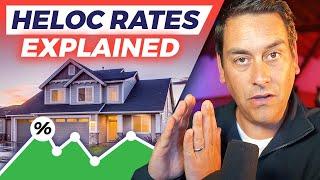 How Do HELOC Interest Rates Work?
